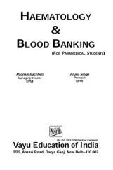 Haematology and Blood Banking By Poonam Bachheti, Aruna Singh Haematology and Blood Banking By Poonam Bachheti, Aruna Singh