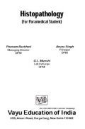 Histopathology (For Paramedical Student) By Poonam Bachheti, Aruna Singh, G.L. Munshi Histopathology (For Paramedical Student) By Poonam Bachheti, Aruna Singh, G.L. Munshi