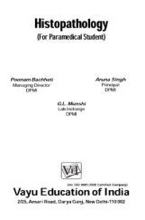Histopathology (For Paramedical Student) By Poonam Bachheti, Aruna Singh, G.L. Munshi Histopathology (For Paramedical Student) By Poonam Bachheti, Aruna Singh, G.L. Munshi