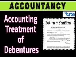Class 12 Accountancy - Accounting Treatment Of Debentures Video by Let's Tute