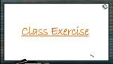 Animal Kingdom - Class Exercise (Session 5) Animal Kingdom - Class Exercise (Session 5)