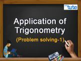 Class 10 Mathematics - Application Of Trigonometry Video by Lets Tute Class 10 Mathematics - Application Of Trigonometry Video by Lets Tute