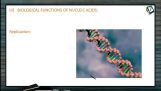 Biomolecules - Biological Functions Of Nucleic Acids (Session 6) Biomolecules - Biological Functions Of Nucleic Acids (Session 6)
