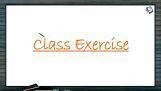 Biotechnology - Class Exercise (Session 1) Biotechnology - Class Exercise (Session 1)
