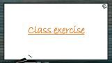 Breathing And Exchange of Gases - Class Exercise (Session 3) Breathing And Exchange of Gases - Class Exercise (Session 3)