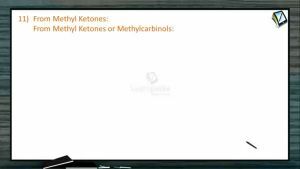Carboxylic Acid - From Methyl Ketones (Session 1)