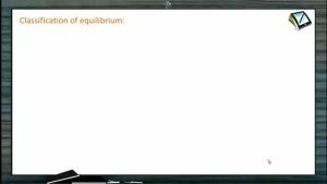 Chemical Equilibrium - Equilibrium In Physical Process (Session 1)