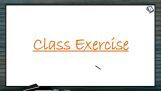 Classification of Plants - Class Exercise (Session 9) Classification of Plants - Class Exercise (Session 9)