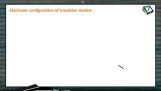 D And F Block Elements - Electronic Configuration (Session 1) D And F Block Elements - Electronic Configuration (Session 1)