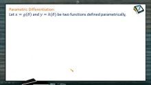 Differentiation - Parametric Differentiation (Session 2 & 3)