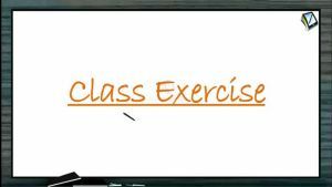 Digestion And Absorption - Class Exercise (Session 2)