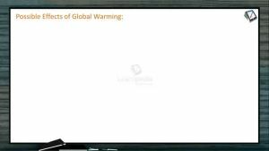 Environmental Issues - Possible Effects of Global Warming (Session 3)