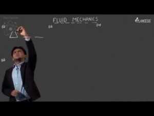 Fluid Mechanics - Illustration-I Video By Plancess