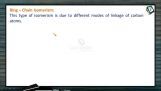 General Organic Chemistry - Ring Chain Isomerism (Session 7 & 8) General Organic Chemistry - Ring Chain Isomerism (Session 7 & 8)