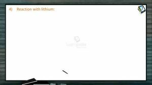 Halogen Compounds - Reaction With Lithium (Session 9 & 10)