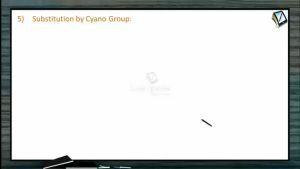 Halogen Compounds - Substitution By Cyano Group (Session 5)