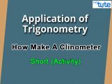 Class 10 Mathematics - How To Make A Clinometer Video by Lets Tute Class 10 Mathematics - How To Make A Clinometer Video by Lets Tute