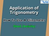 Class 10 Mathematics - How To Use A Clinometer Video by Lets Tute Class 10 Mathematics - How To Use A Clinometer Video by Lets Tute