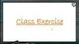 Hydrocarbons - Class Exercise (Session 11 & 12) Hydrocarbons - Class Exercise (Session 11 & 12)