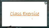 Hydrocarbons - Class Exercise (Session 13 & 14) Hydrocarbons - Class Exercise (Session 13 & 14)