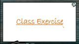 Hydrocarbons - Class Exercise (Session 17 & 18) Hydrocarbons - Class Exercise (Session 17 & 18)