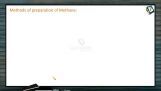 Hydrocarbons - Methods Of Preparation Of Methane (Session 1 & 2) Hydrocarbons - Methods Of Preparation Of Methane (Session 1 & 2)