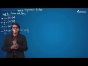 Inverse Trigonometric Functions - Domain & Range Video By Plancess