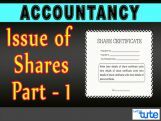 Class 12 Accountancy - Issue Of Shares Part-I Video by Let's Tute Class 12 Accountancy - Issue Of Shares Part-I Video by Let's Tute