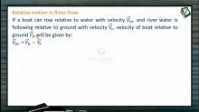Kinematics - Relative Motion In River Flow With Different Cases (Session 18 & 19)