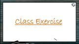 Locomotion And Movement - Class Exercise (Session 1) Locomotion And Movement - Class Exercise (Session 1)