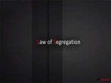 Grade X Law Of Segregation    Grade X Law Of Segregation