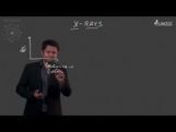 Modern Physics - X - Rays-II Video By Plancess Modern Physics - X - Rays-II Video By Plancess