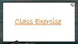 Origin And Evolution Of Life - Class Exercise (Session 8) Origin And Evolution Of Life - Class Exercise (Session 8)