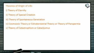 Origin And Evolution Of Life - Theories Of Origin Of Life (Session 1)