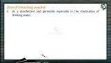 P Block Elements - Uses Of Bleaching Powder (Session 20) P Block Elements - Uses Of Bleaching Powder (Session 20)