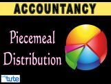 Class 11 & 12 Accountancy - Piecemeal Distribution Video by Let's Tute Class 11 & 12 Accountancy - Piecemeal Distribution Video by Let's Tute