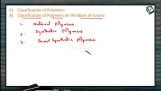 Polymers - Classification Of Polymers On The Basis Of Source (Session 1) Polymers - Classification Of Polymers On The Basis Of Source (Session 1)