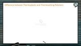 Polymers - Difference Between Thermoplastic And Thermosetting Polymers (Session 1) Polymers - Difference Between Thermoplastic And Thermosetting Polymers (Session 1)