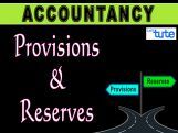 Class 11 Accountancy - Provision And Reserves Video by Let's Tute Class 11 Accountancy - Provision And Reserves Video by Let's Tute