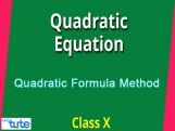 Class 10 Mathematics - Quadratic Formula Method Video by Lets Tute Class 10 Mathematics - Quadratic Formula Method Video by Lets Tute