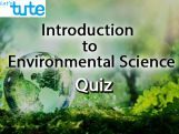 All Class Environmental Science - Quiz Time - Introduction To Environmental Science Video by Let's tute All Class Environmental Science - Quiz Time - Introduction To Environmental Science Video by Let's tute