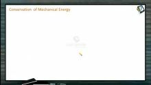 Rotational Motion - Conservation Of Mechanical Energy (Session 8)