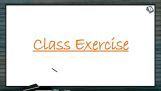 Sexual Reproduction in Flowering Plants - Class Exercise (Session 4) Sexual Reproduction in Flowering Plants - Class Exercise (Session 4)