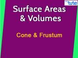 Class 9 & 10 Mathematics - Surface Area And Volume Of Cone And Frustum Video by Lets Tute Class 9 & 10 Mathematics - Surface Area And Volume Of Cone And Frustum Video by Lets Tute