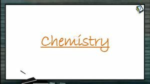 Surface Chemistry - To Introduce Characteristics Of A Catalyst (Session 2)