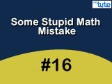 Some Stupid Math Mistake - Trigonometric Ratios Video by Lets Tute Some Stupid Math Mistake - Trigonometric Ratios Video by Lets Tute