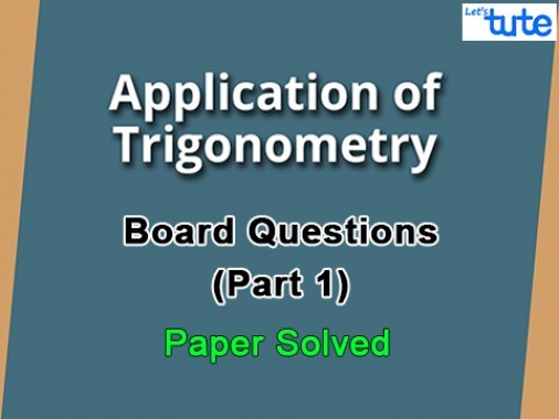 Class 10 Mathematics - Trigonometry Board Questions 2015 Part 1 Video by Lets Tute