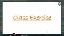 Work, Power And Energy - Class Exercise (Session 1)