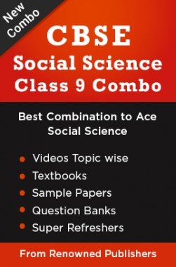 CBSE Class 9 Social Science Combo: Best Combination to Ace Social Science Textbooks, Sample Papers, Question Banks, Super Refreshers & Videos Topic wise from Renowned Publishers