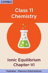 JEE & NEET Chemistry Class 11 Ionic Equilibrium Topic-6 Video Lectures By Plancess EduSolutions JEE & NEET Chemistry Class 11 Ionic Equilibrium Topic-6 Video Lectures By Plancess EduSolutions